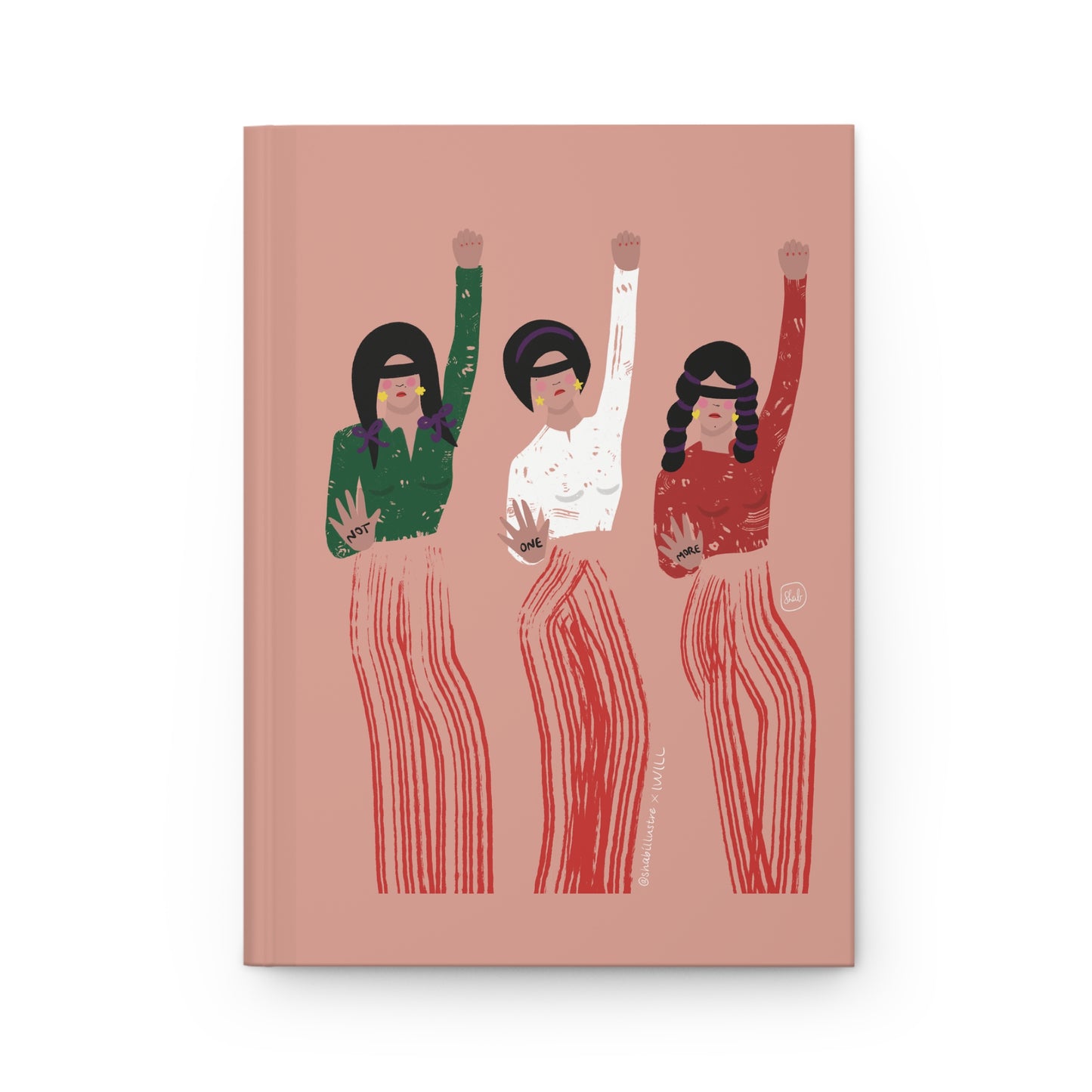 Not One More Hardcover Journal